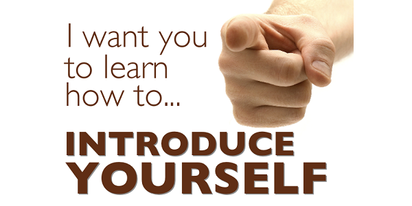 introduce yourself