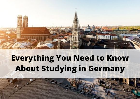 Everything You Need to Know About Studying in Germany